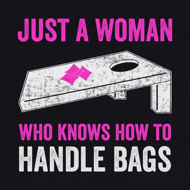 Just A Woman Who Handles Bags Funny Cornhole Women by Visual Vibes